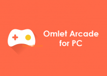 Omlet Arcade for PC (Windows 10, 8, 7, Mac) Free Download