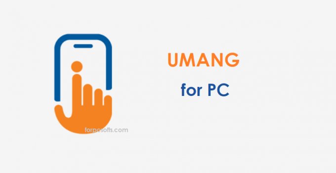 UMANG for PC – Windows 11, 10, 8, 7 / Mac Free Download
