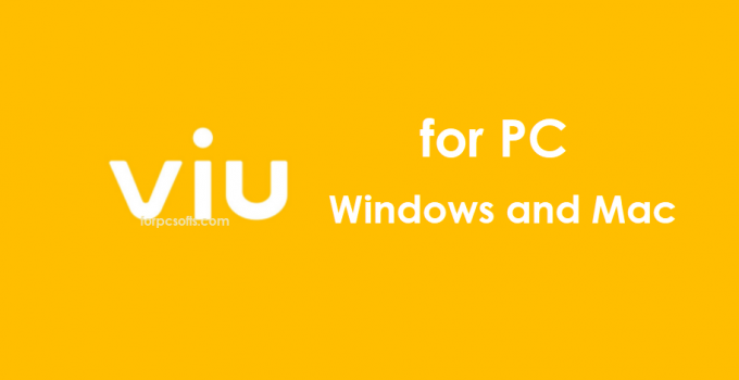 Viu for PC – Windows 11, 10, 8, 7, and Mac Free Download