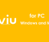 Viu for PC – Windows 11, 10, 8, 7, and Mac Free Download
