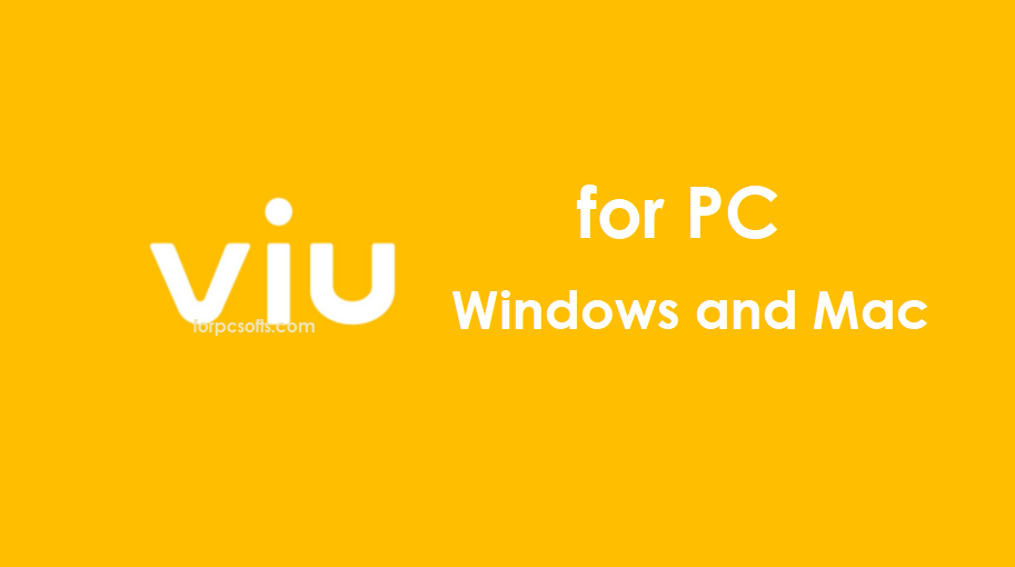 Viu for PC