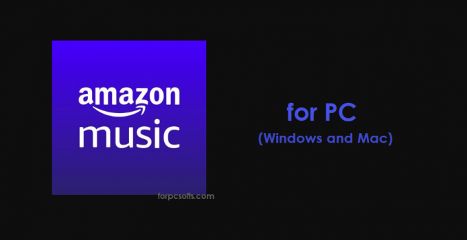 Amazon Music for PC – Windows 11, 10, 8, 7 / Mac Free Download