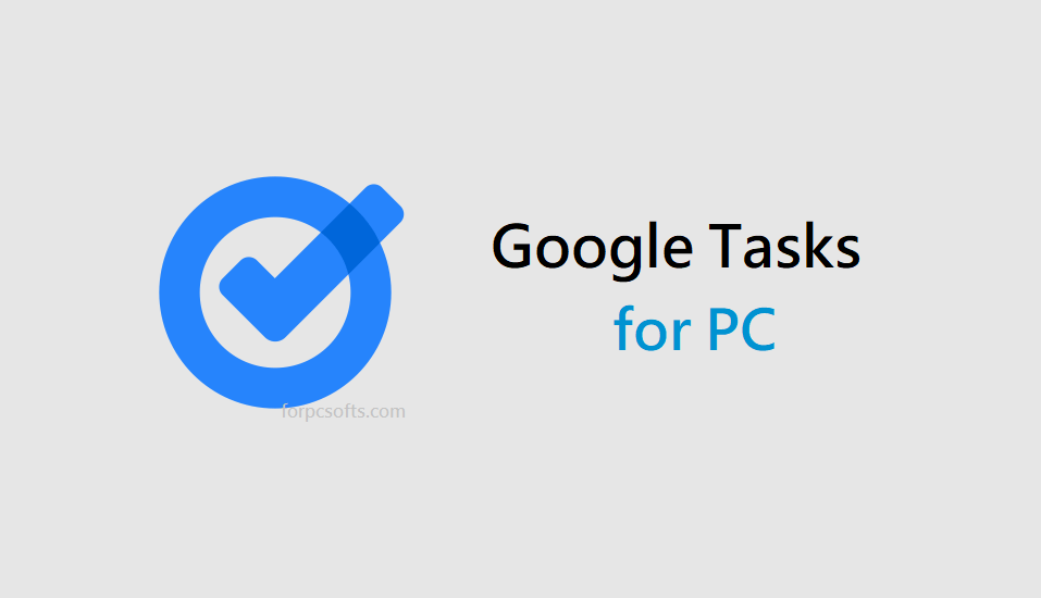 Google Tasks for PC